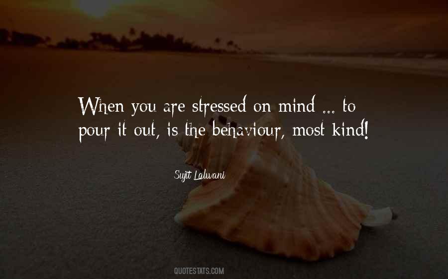 Stress Mind Quotes #582397