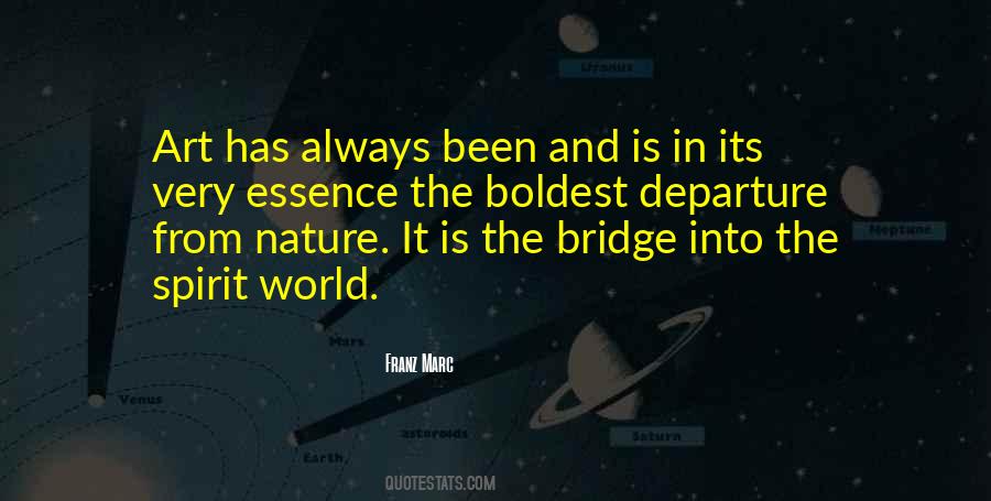 Nature Bridge Quotes #1790416