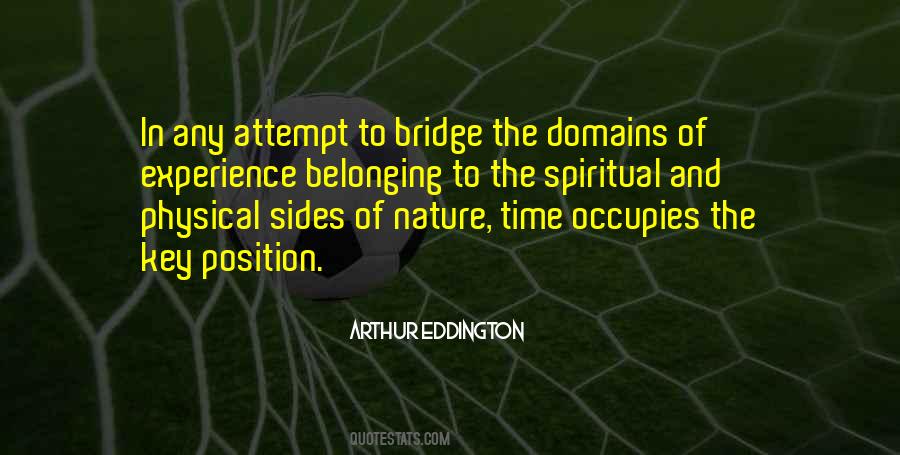 Nature Bridge Quotes #431750