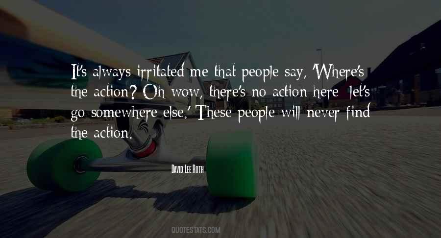 Go Find Someone Else Quotes #61091