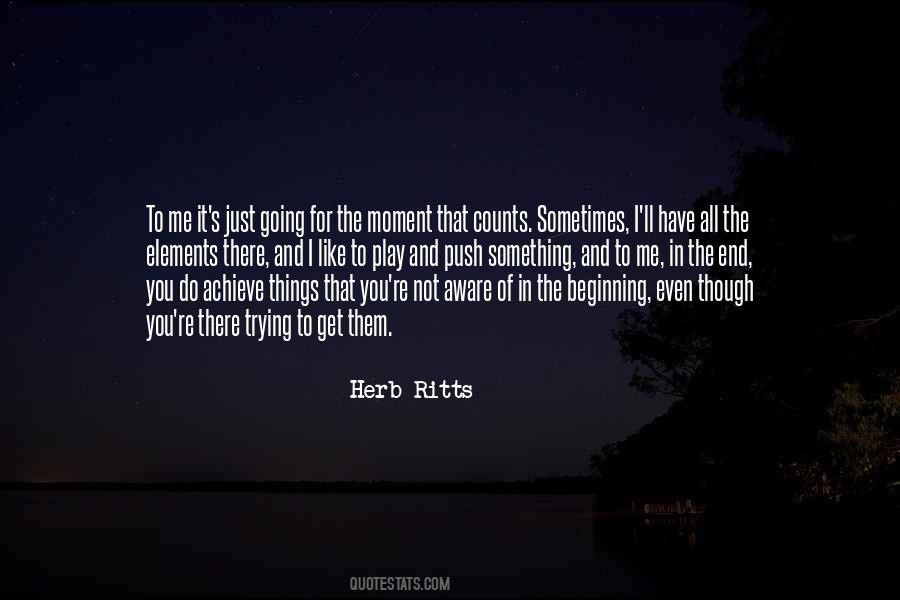 Just Going To Do Me Quotes #171649