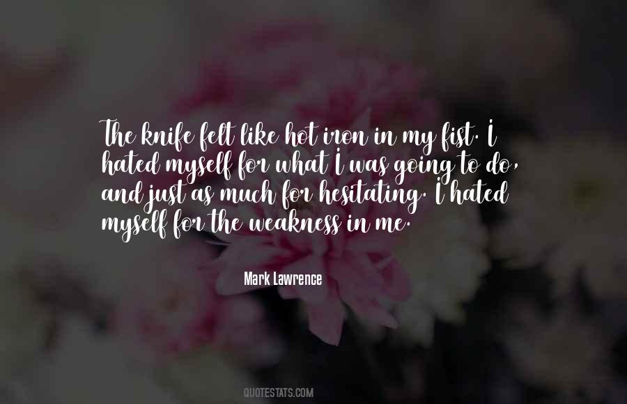 Just Going To Do Me Quotes #520219