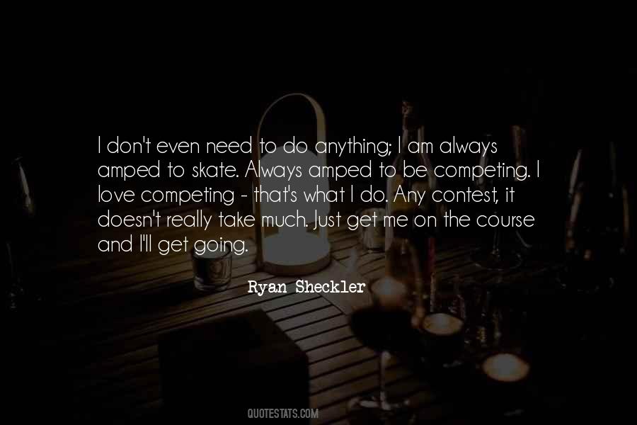 Just Going To Do Me Quotes #580815