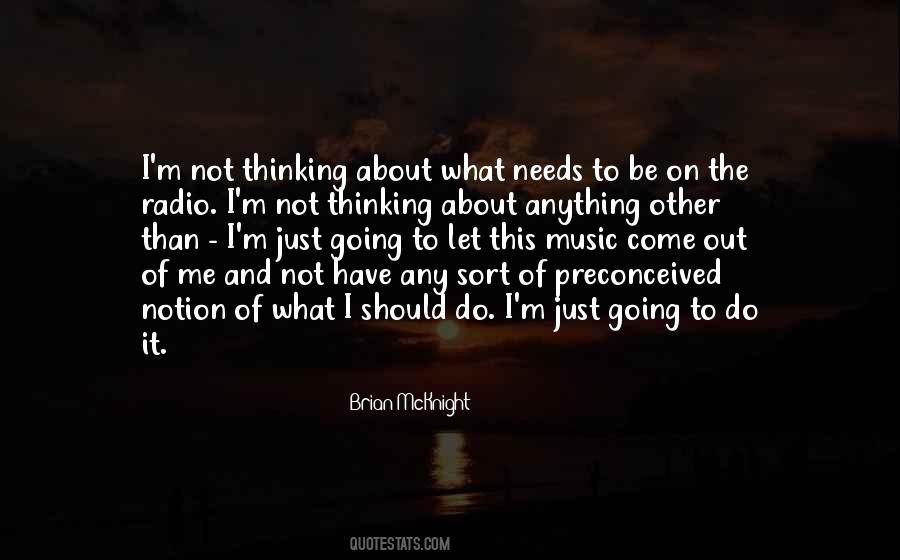 Just Going To Do Me Quotes #709935