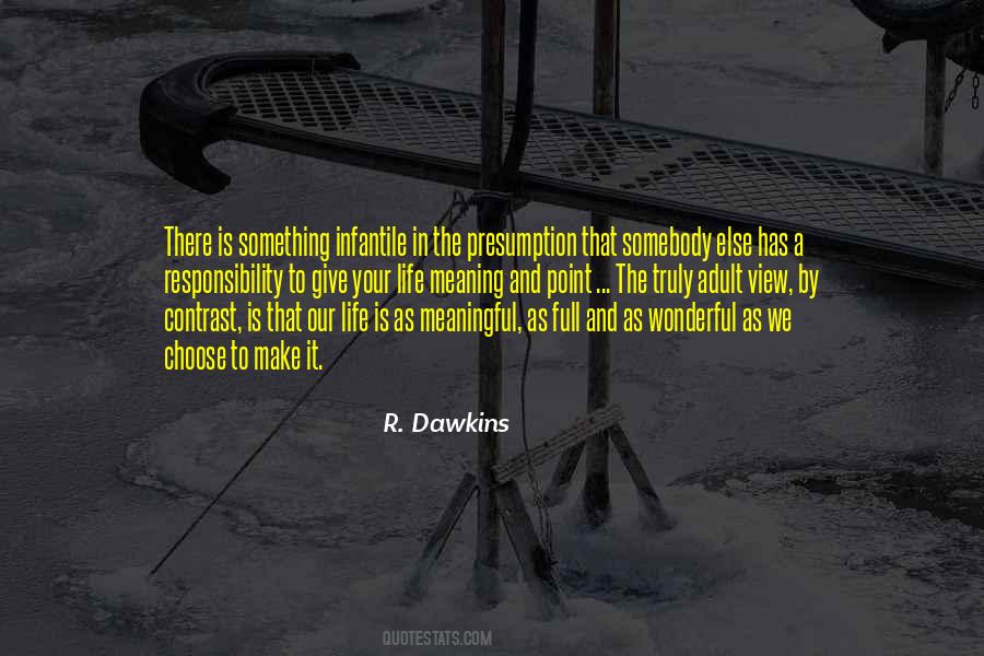 Meaning And Meaningful Quotes #1208611
