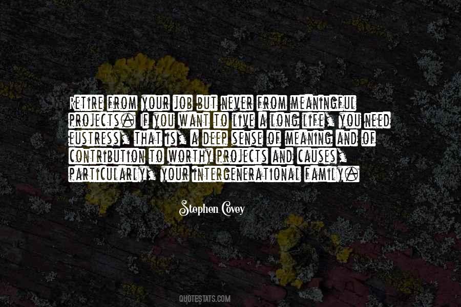 Meaning And Meaningful Quotes #1426934