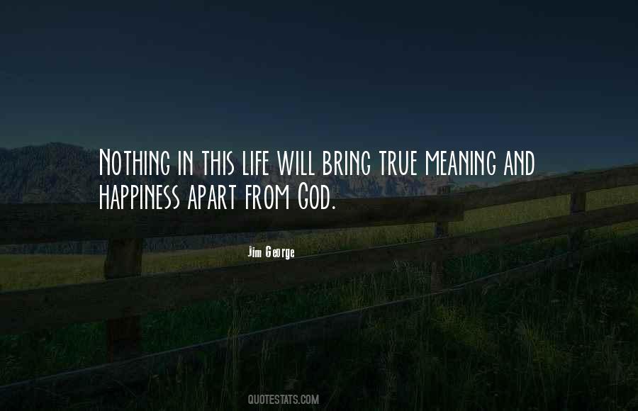 Meaning And Meaningful Quotes #1651454