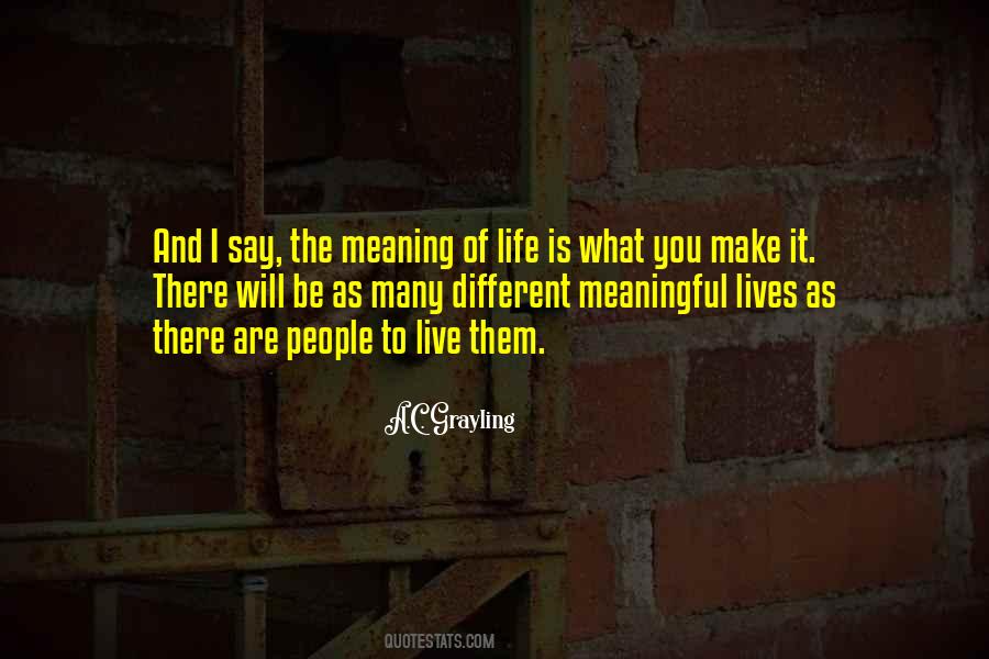 Meaning And Meaningful Quotes #1772835