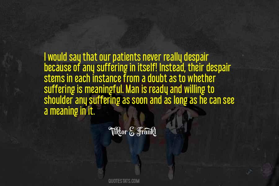 Meaning And Meaningful Quotes #1827643