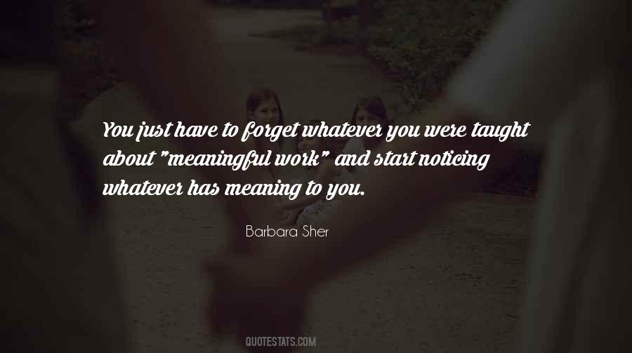 Meaning And Meaningful Quotes #1875814