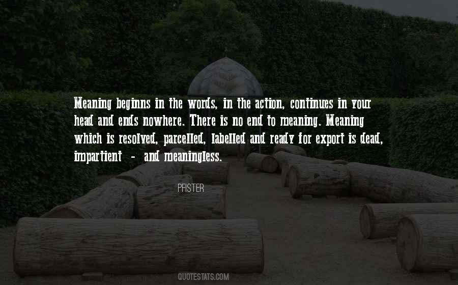 Meaning And Meaningful Quotes #227380