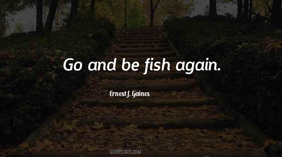 Go Fish Quotes #105467