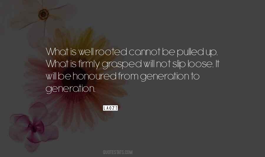 Quotes About Generation To Generation #1081651