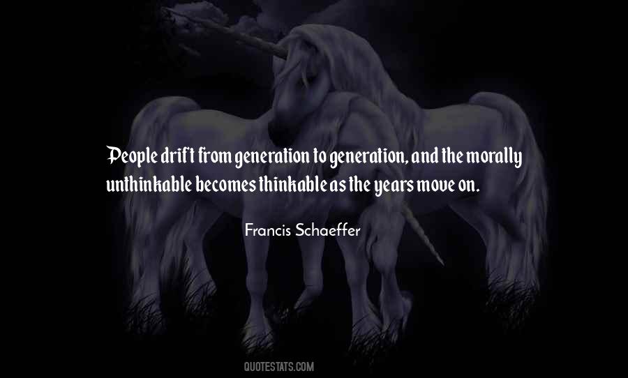 Quotes About Generation To Generation #114689