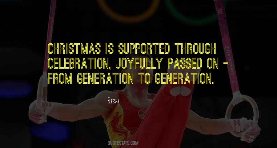 Quotes About Generation To Generation #1265286
