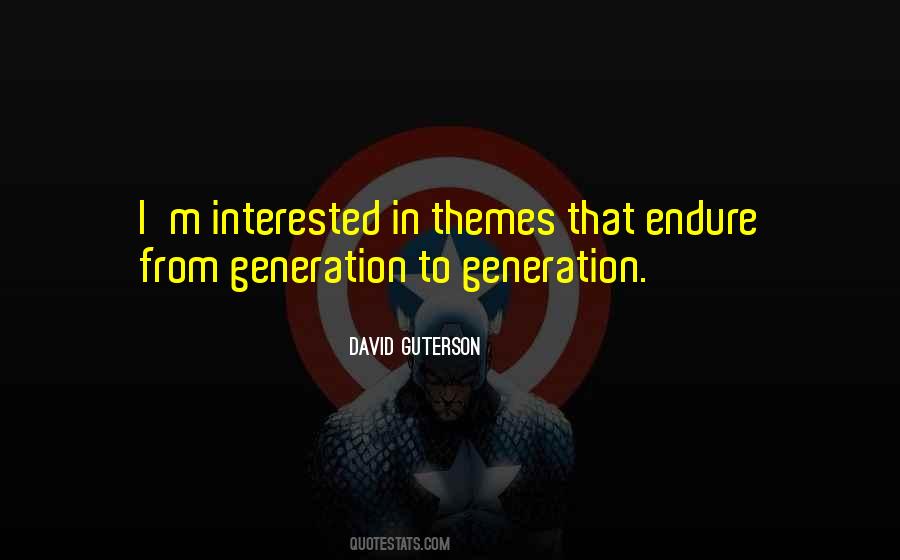 Quotes About Generation To Generation #1314964