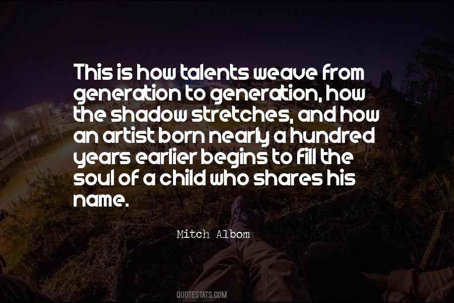 Quotes About Generation To Generation #1598915