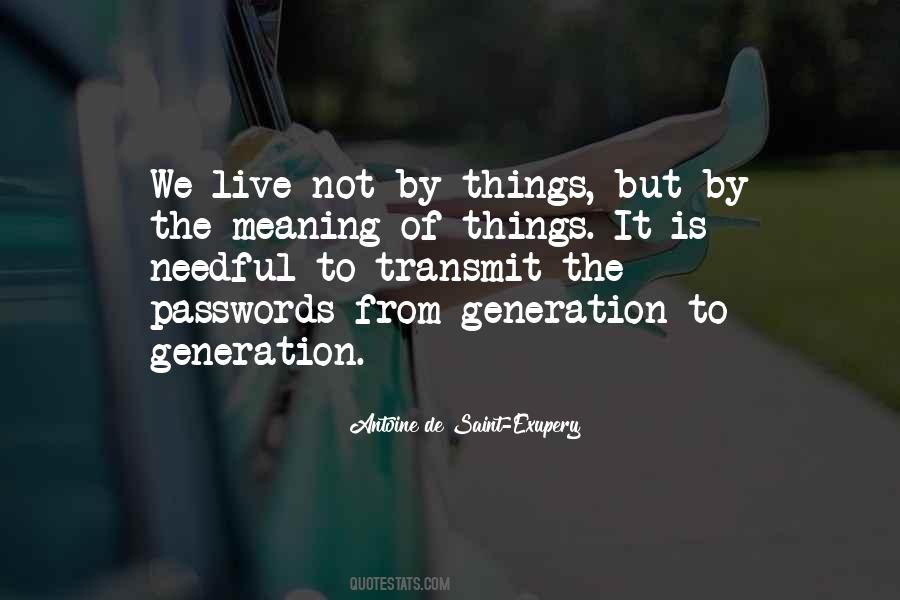 Quotes About Generation To Generation #592853