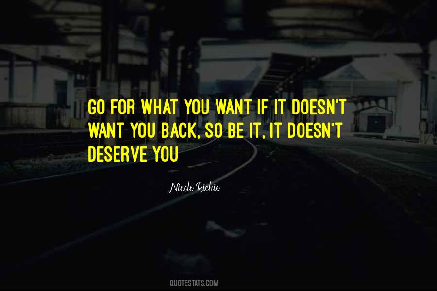 Go For What You Want Quotes #1617319