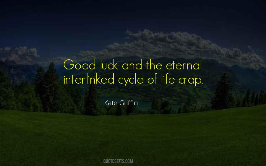Life And Luck Quotes #1757717