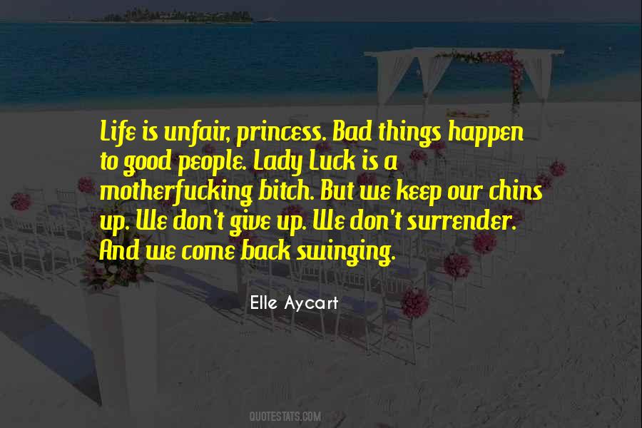 Life And Luck Quotes #446359