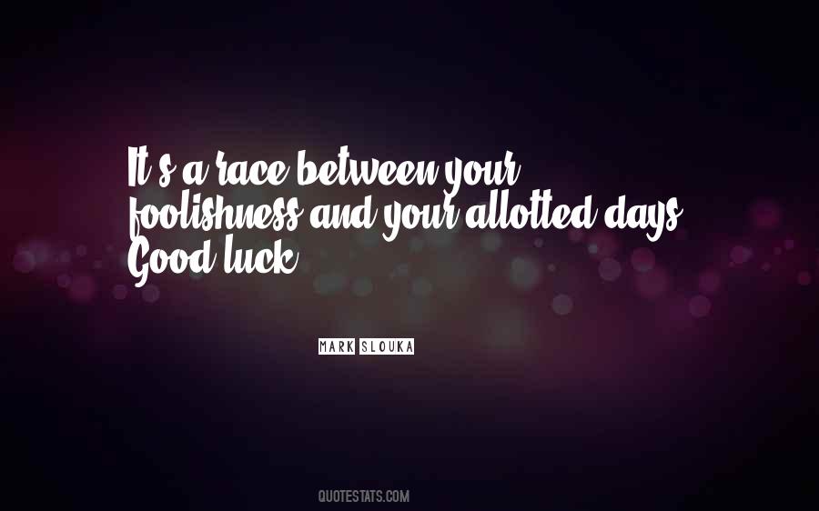 Life And Luck Quotes #895778