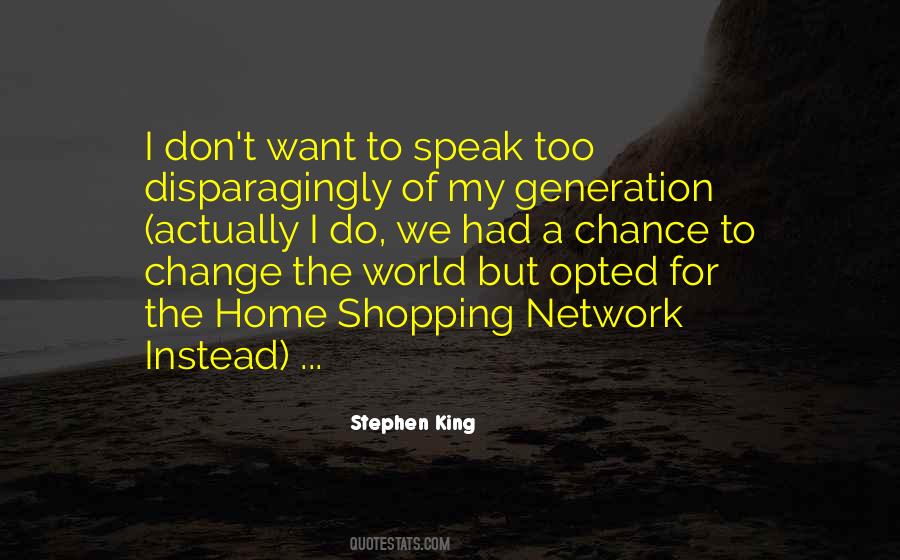 Quotes About Generation Change #1015213