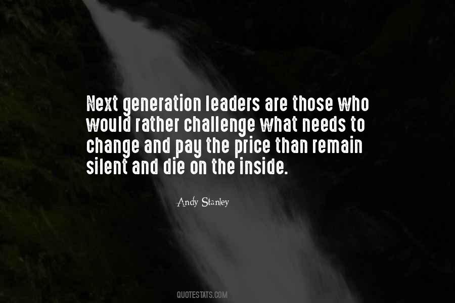 Quotes About Generation Change #1044054