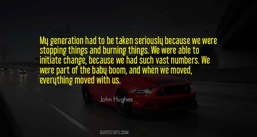 Quotes About Generation Change #1305159