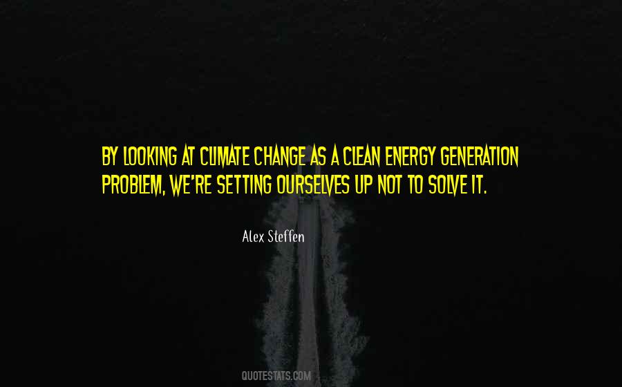 Quotes About Generation Change #1309585