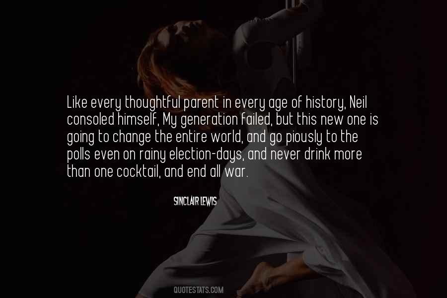 Quotes About Generation Change #1379016 Quotes About Generation Change #1379016