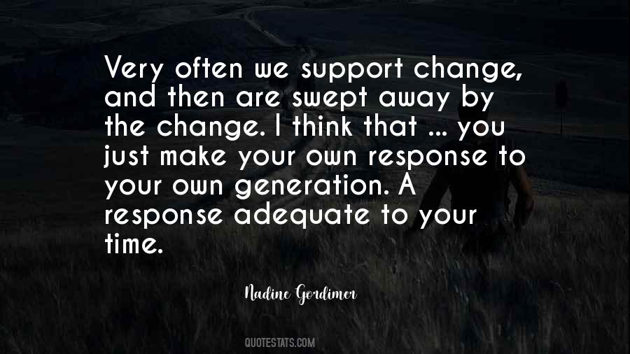 Quotes About Generation Change #149646