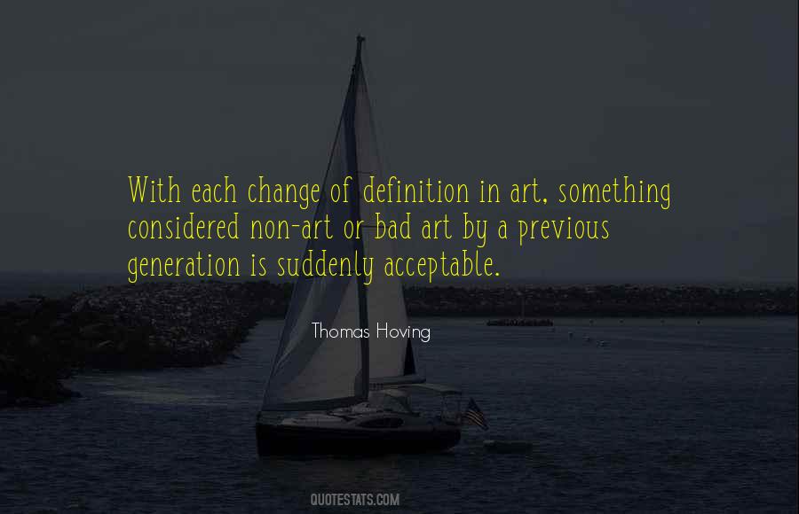 Quotes About Generation Change #1527747