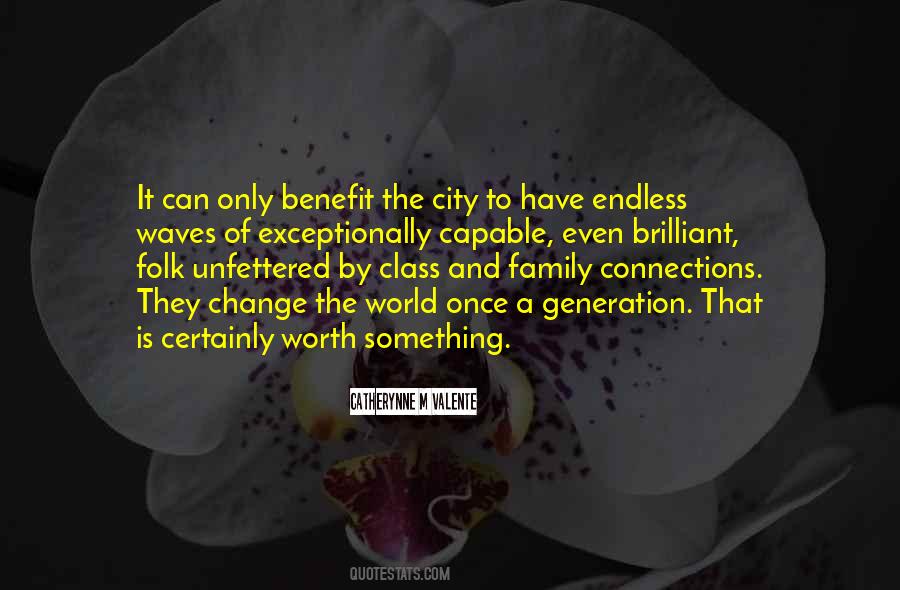 Quotes About Generation Change #259983 Quotes About Generation Change #259983