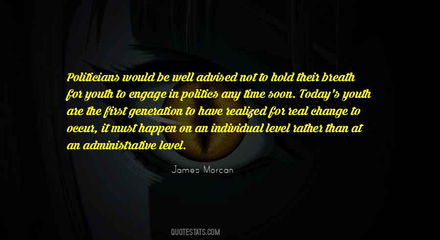 Quotes About Generation Change #303071 Quotes About Generation Change #303071