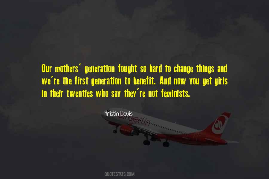 Quotes About Generation Change #311235