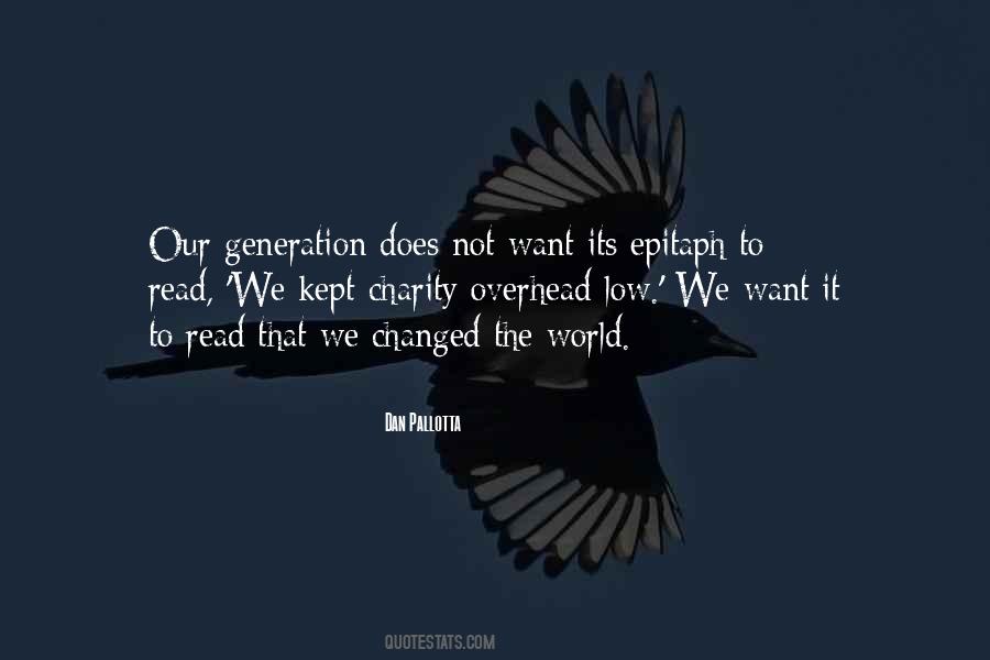 Quotes About Generation Change #490038 Quotes About Generation Change #490038