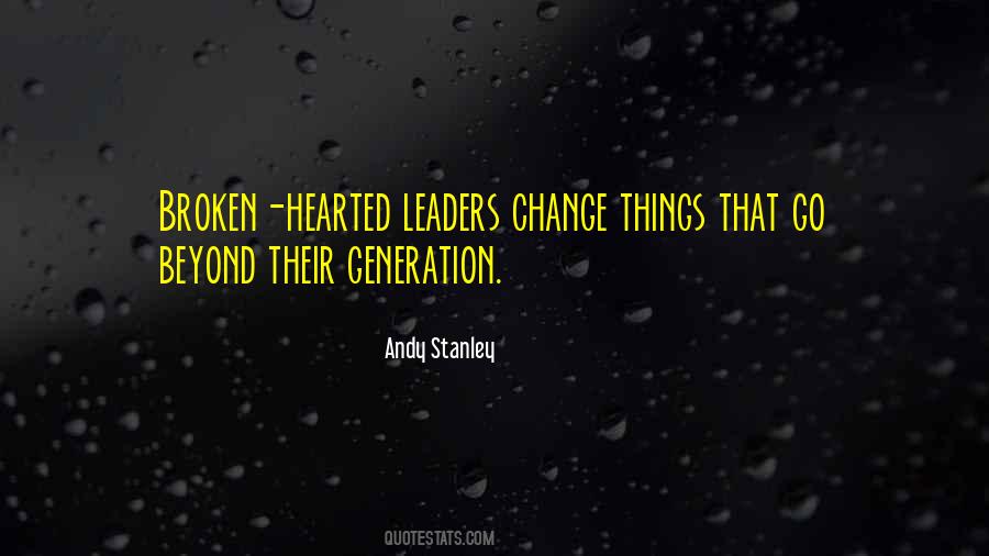 Quotes About Generation Change #561515