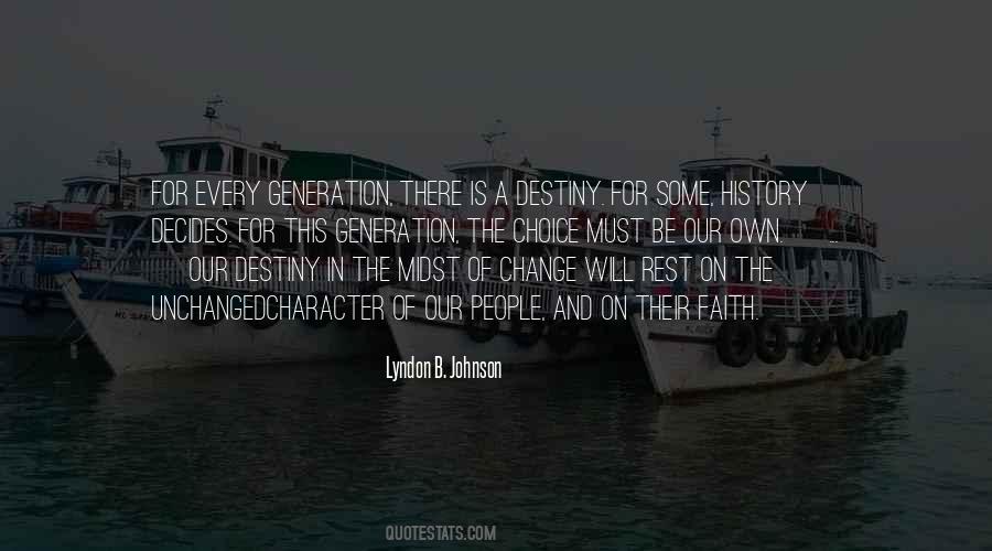 Quotes About Generation Change #896208 Quotes About Generation Change #896208