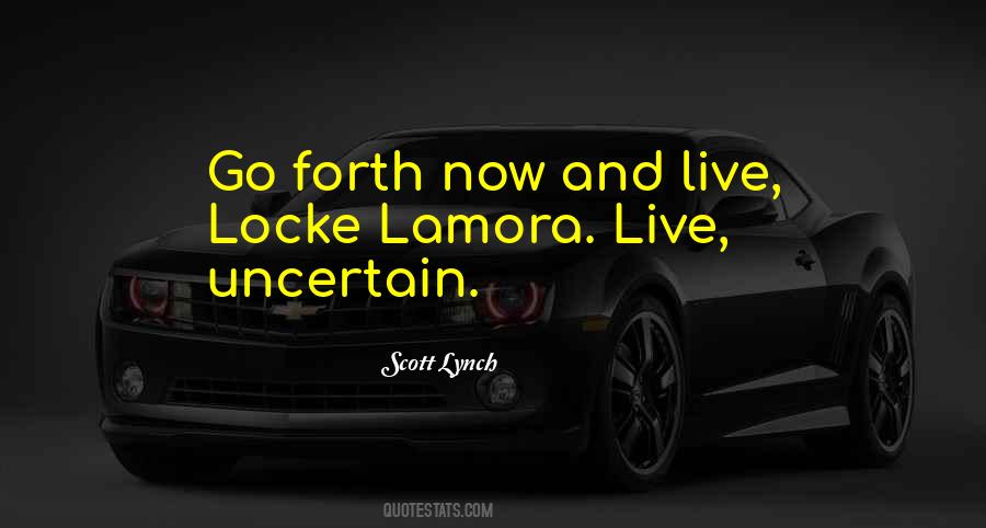 Go Forth Quotes #525966