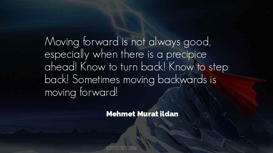 Go Forward Not Backwards Quotes #380841