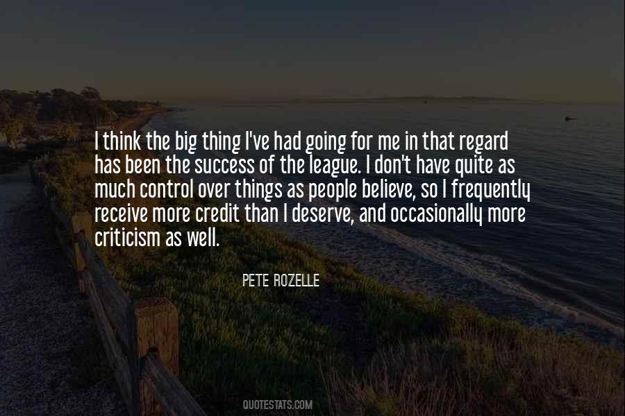 I Deserve More Quotes #1043989