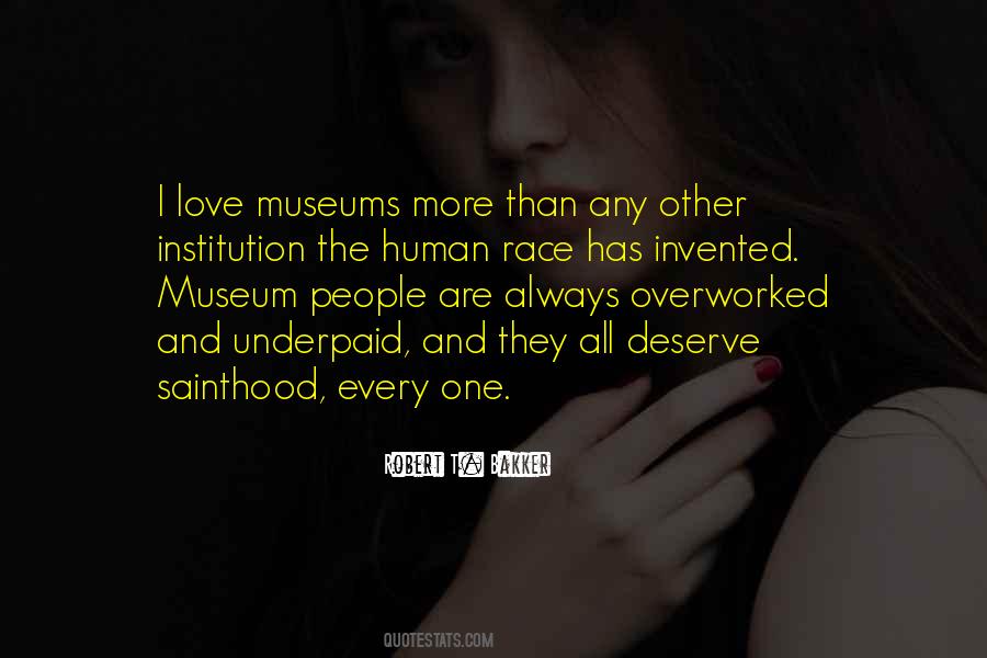 I Deserve More Quotes #1387786