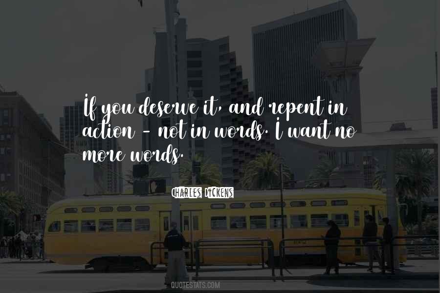 I Deserve More Quotes #1488053