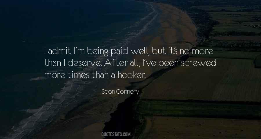 I Deserve More Quotes #178849