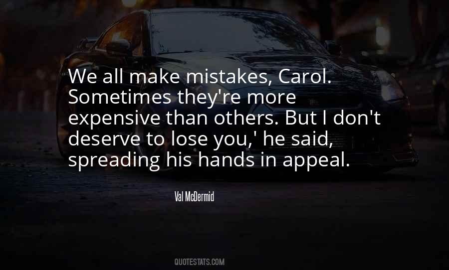 I Deserve More Quotes #930757