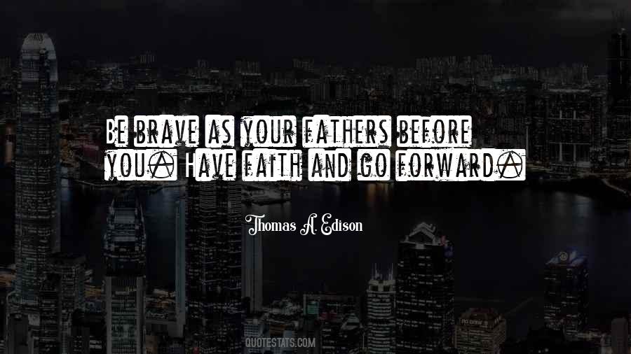 Go Forward With Faith Quotes #443404
