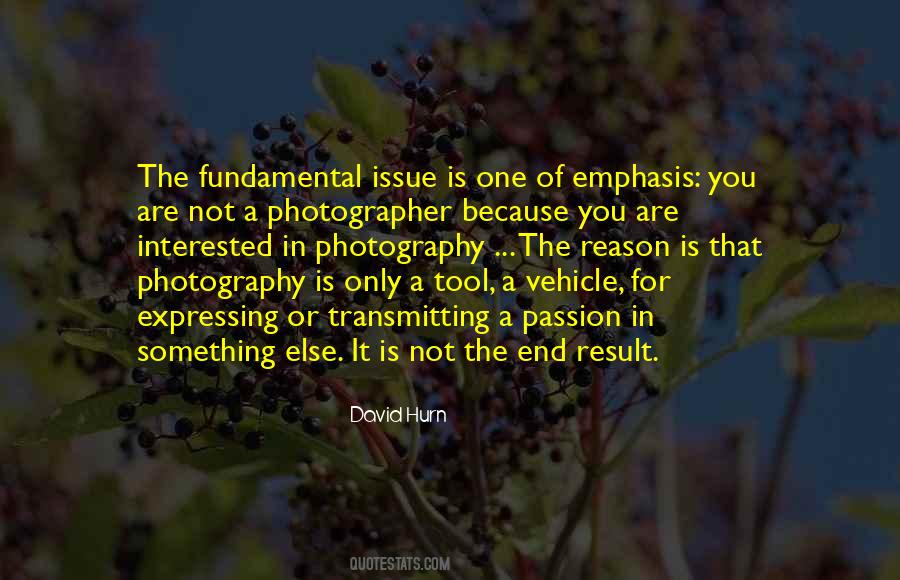 Passion Photography Quotes #1055620