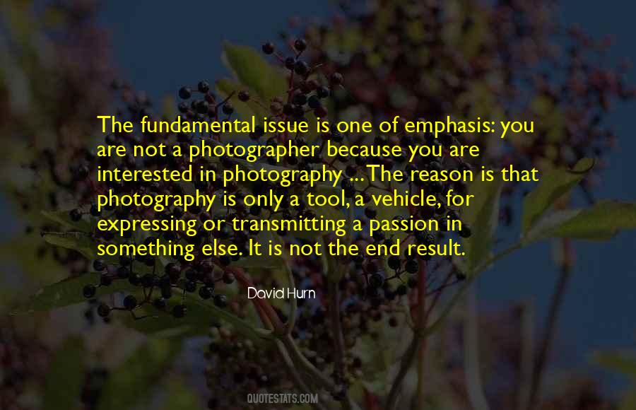 Passion Photography Quotes #1055620