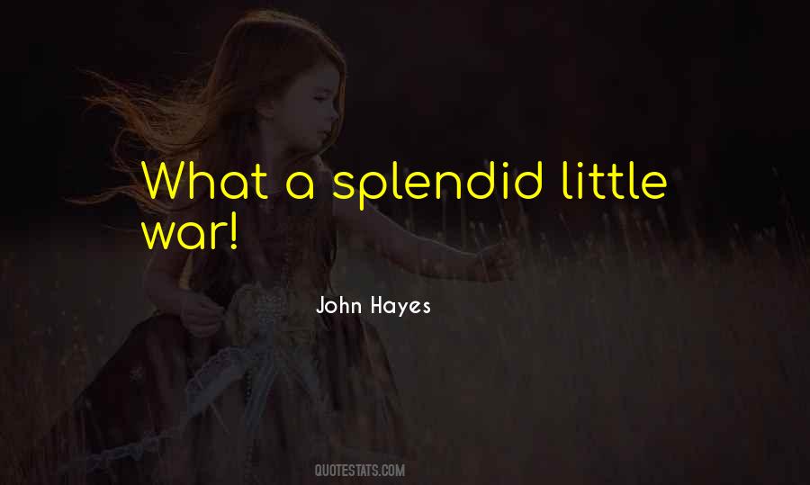 Spanish War Quotes #746192